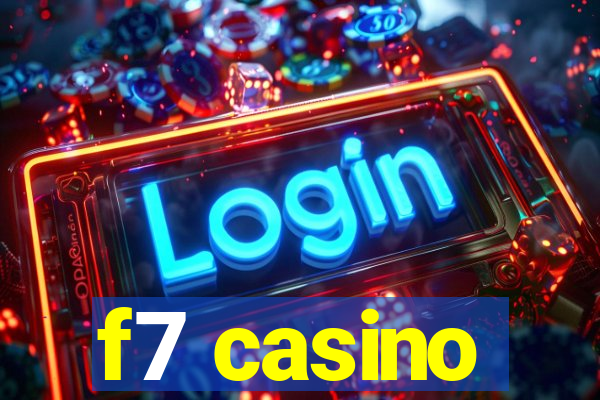 f7 casino